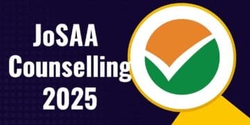 JoSAA 2025 काउंसलिंग: पूरी जानकारी हिंदी में – प्रक्रिया, डेट, कॉलेज लिस्ट और बहुत कुछ