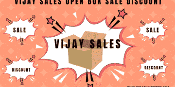 विजय-सेल्स-की-ओपन-बॉक्स-सेल-क्या-है