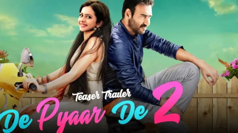 De De Pyaar De 2 ट्रेलर: अजय देवगन की नयी रोमांटिक कॉमेडी धमाल!