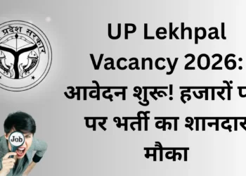 UP Lekhpal Vacancy 2026-Bharati Fast News