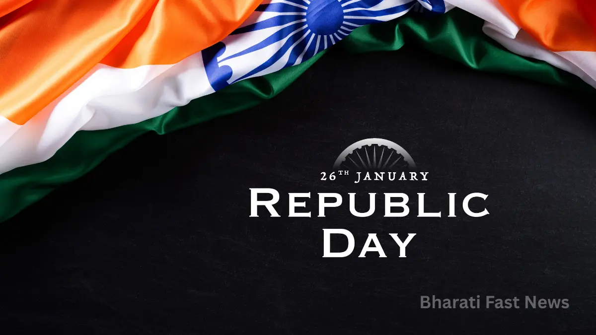 गणतंत्रदिवस-Bharati Fast News