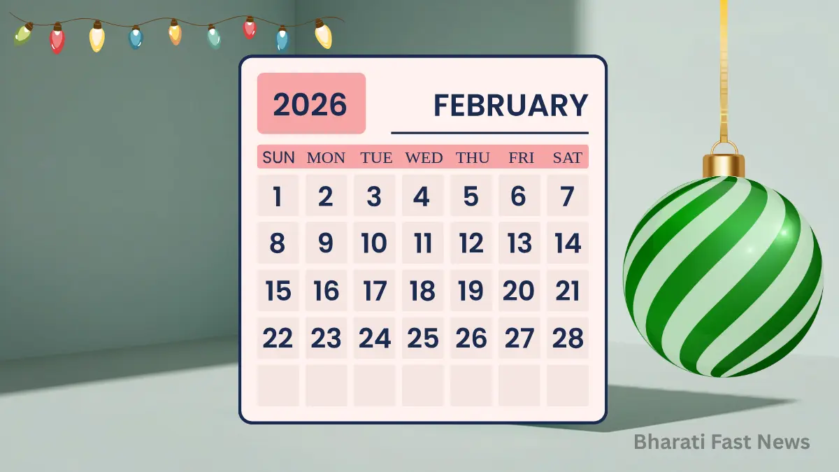 छुट्टियों का कैलेंडर फरवरी 2026-Bharati Fast News