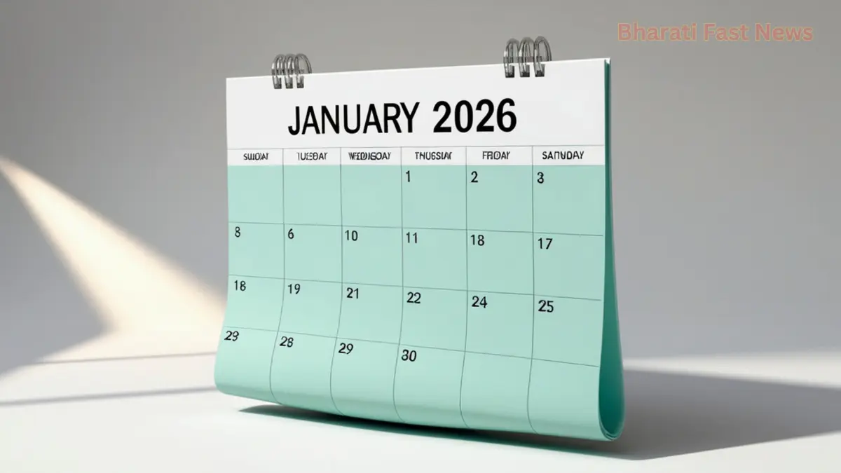 छुट्टियों का कैलेंडर जनवरी 2026-Bharati Fast News