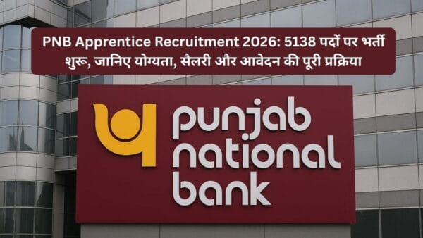 PNB Apprentice Recruitment 2026-Bharati Fast News